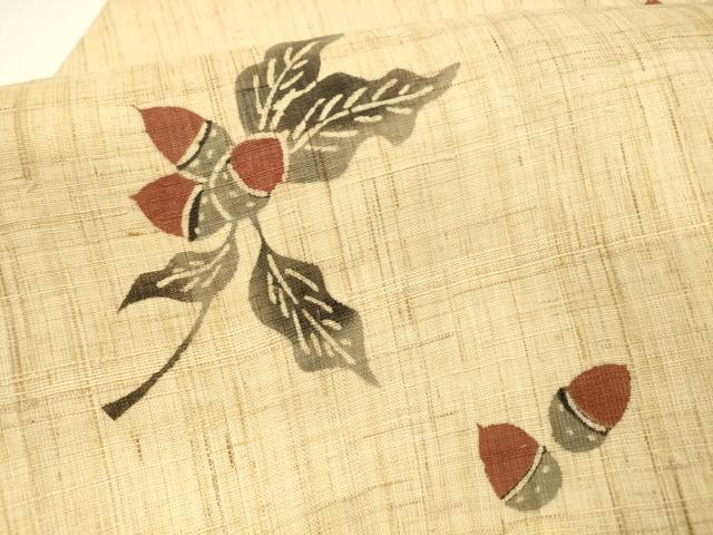 平和屋着物＊人間国宝 芹沢圭介一番弟子 下平清人 夏物 九寸名古屋帯 手描き どんぐり 麻 逸品 DAAZ4259cm